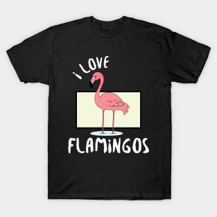 Pink Flamingo - I love Flamingos T-Shirt